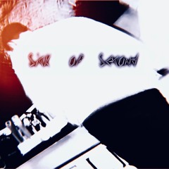 SickOfSecond - (prod. by lileffort)