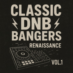 Classic Dnb Bangers Vol.1