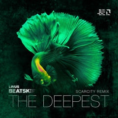 The Deepest (ScarCity Remix)