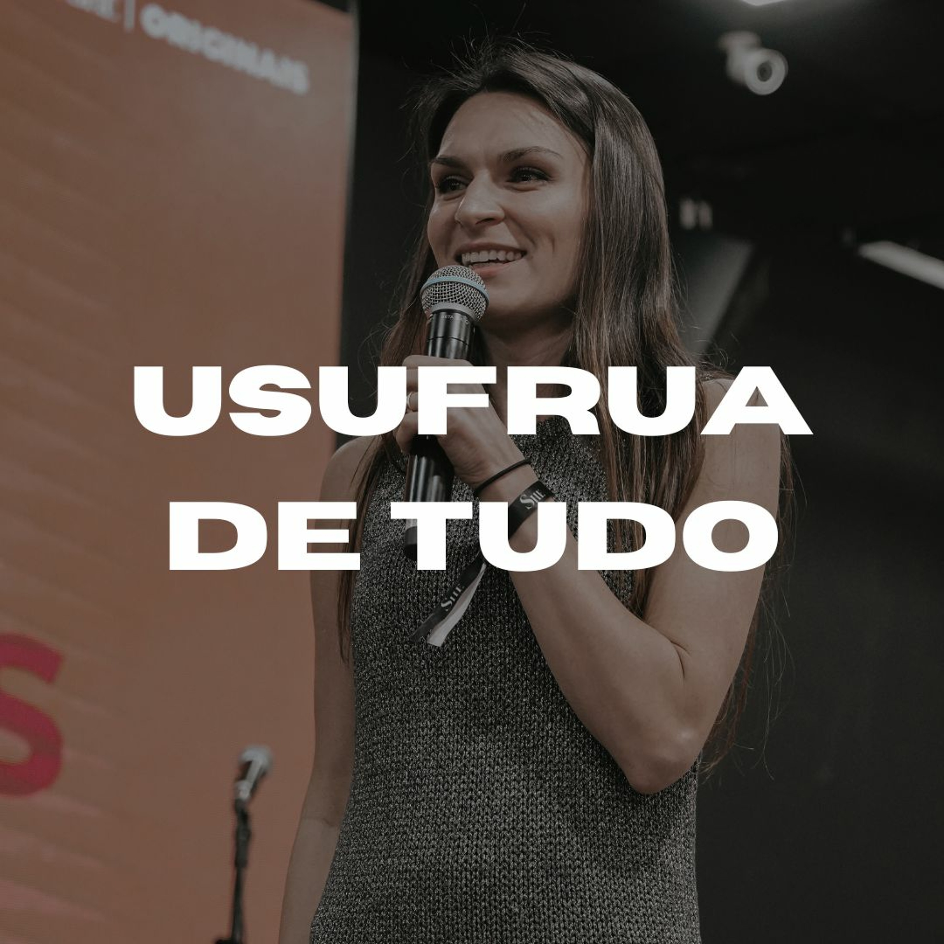 Usufrua De Tudo - Luisa Carvalho episode artwork