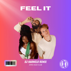 Dj Harmelo x Cupidon - Feel It (AfroJazz Club) FREE DOWNLOAD