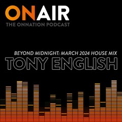 Tony English - Beyond Midnight Mix