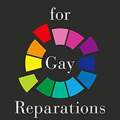 [ACCESS] EPUB 📖 The Case for Gay Reparations by  Omar G. Encarnación [EPUB KINDLE PD