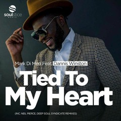 Mark Di Meo Feat. Dannis Winston - Tied To My Heart (Original Mix)