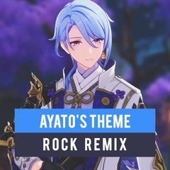 Ayato's Theme Rock Remix/Cover |  Genshin Impact