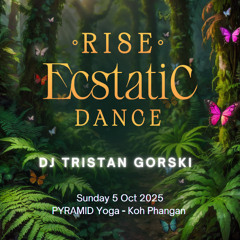 Rise Ecstatic Dance - Sunday 5th October 2025 - Koh Phangan Thailand