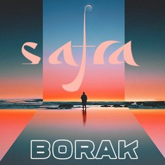 Safra Sounds | Borak