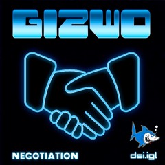 GiZwO - Negotiation (198 BPM)