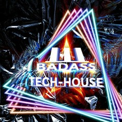 Badass Tech-House 03