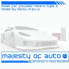 music for focused racers type 2 [Majesty of Auto OST]