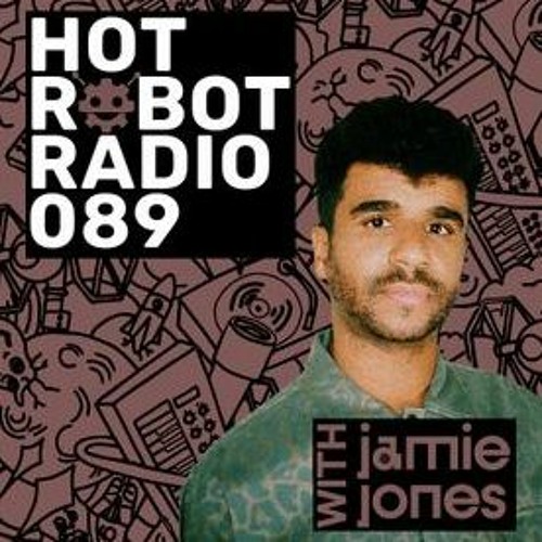 Hot Robot Radio 089