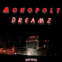 Monopoly Dreamz (Prod. OUHBOY)