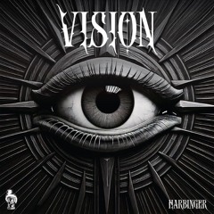 HARBINGER - Vision