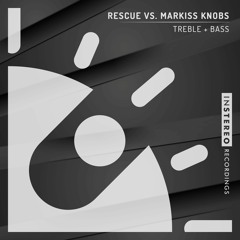 Rescue Vs Markiss Knobs - Treble+Bass (Funk Mix)