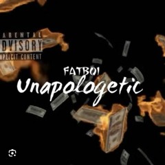 Unapologetic  fatBoy unreleased freestyle .aac