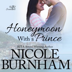 Honeymoon With a Prince (Royal Scandals Book 2)