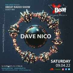 Dave Nico 09.04.22 Guest Mix OnXbeat Radio Show