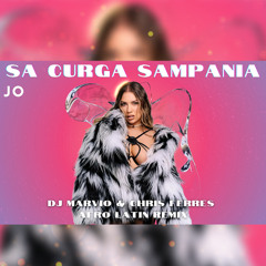 Sa curga sampania (DJ Marvio & Chris Ferres Latin House Remix)