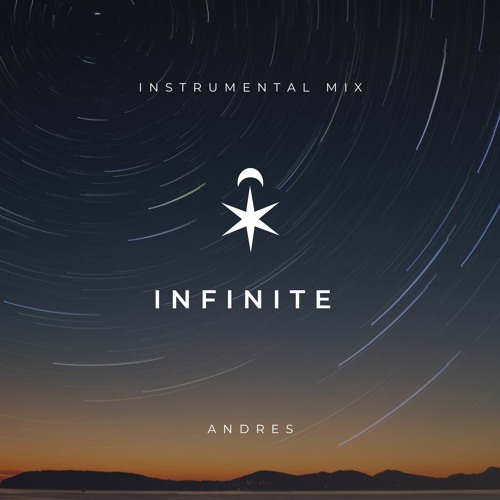 Andres Gut - Infinite (Original Instrumental Mix)