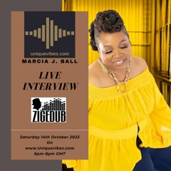 BACK 2 BASICS ON UNIQUEVIBEZ - FEAT MARCIA J. BALL-  14TH OCTOBER 2023