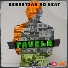 Sebastian No Beat "Favela"