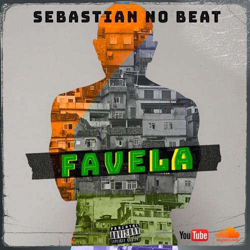 Sebastian No Beat "Favela"