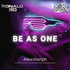 Be As One  - [Ronald 3D X Ewik] -Harvey- Prev
