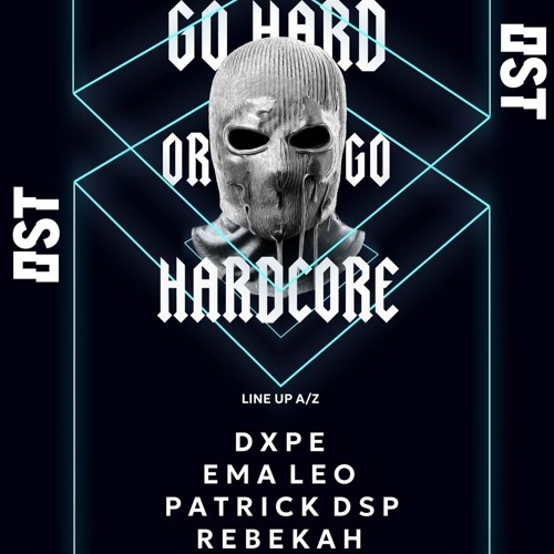 Patrick DSP - Go Hard or Go Hardcore 2 @ Club OST, Berlin 18-10-2024