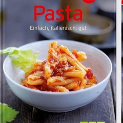 Pasta (Minikochbuch): Einfach. italienisch. gut Ebook