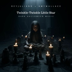 Twinkle Twinkle Little Star - Dark Halloween Music