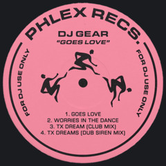Premiere: DJ Gear - TX Dreams (Dub Siren Mix) [PHLX001]