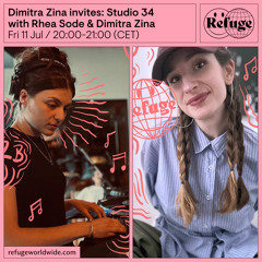 Dimitra Zina invites: Studio 34 - Rhea Sode & Dimitra Zina - 11 Jul 2025