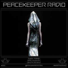 PEACEKEEPER RADIO #021 - tripod