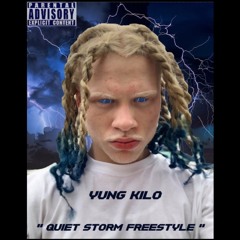 YUNG KILO-(QUIET STORM FREESTYLE)