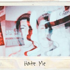 Hate Me - Prod By Balance Cooper