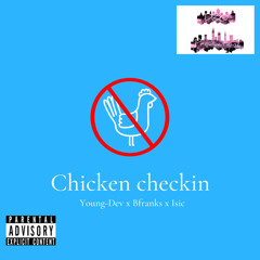 chicken checkin - DBO x BFranks x Isic