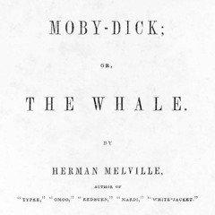 MOBY-DICK; or, THE WHALE: CHAPTER I.—LOOMINGS.