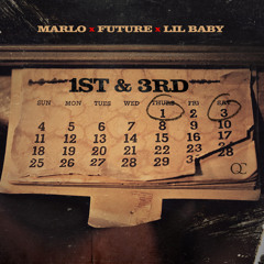 1st N 3rd (feat. Lil Baby & Future)