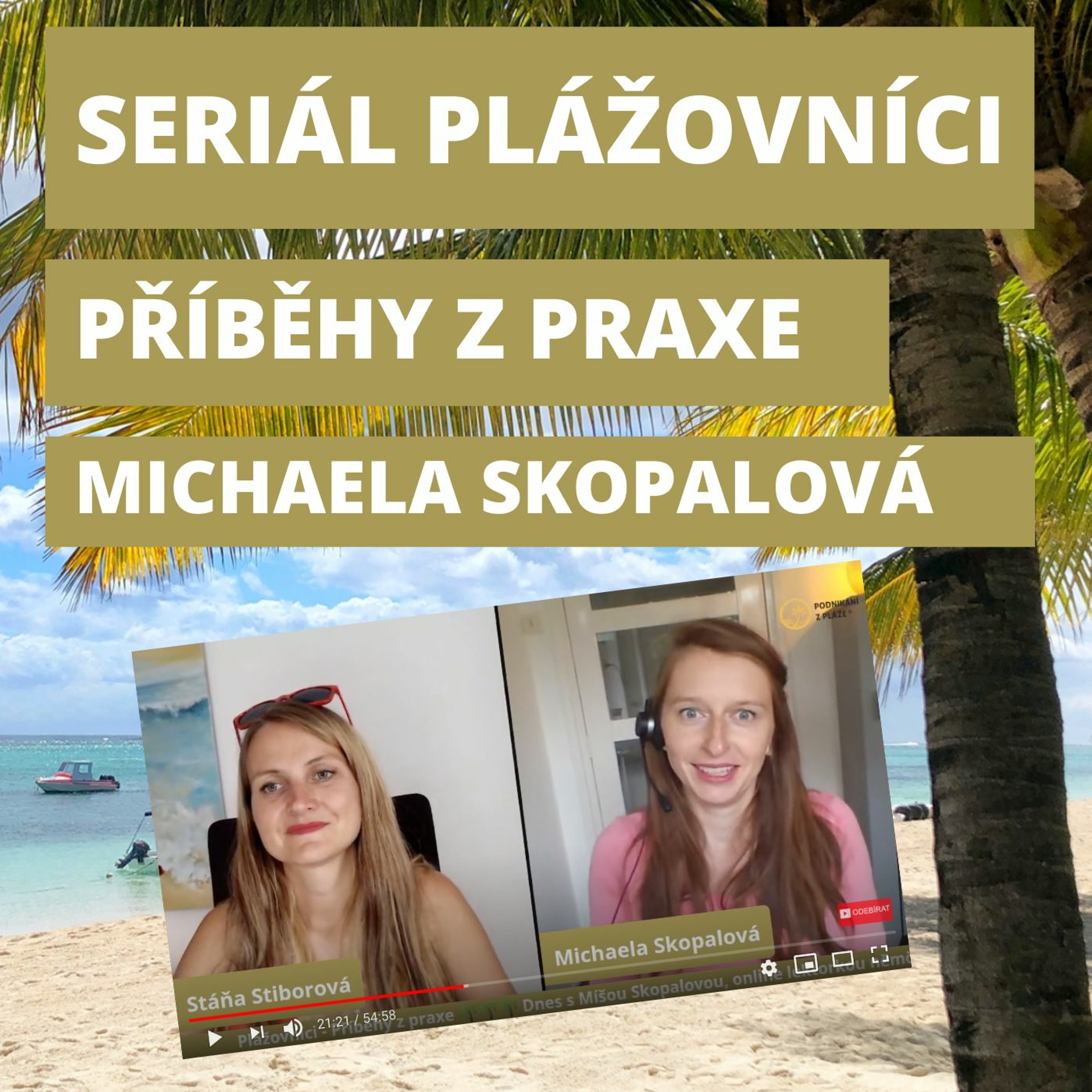 #20 🌴Plážovníci: Michaela Skopalová | O výuce němčiny online episode artwork