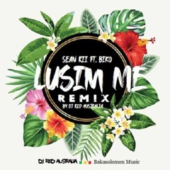 Lusim Me ft. SeanRii x Biko [Remix] by DJ Red