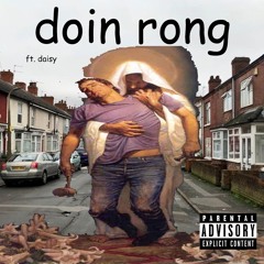 doin rong ft. daisy