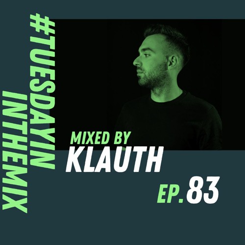 #TuesdayInTheMix - EP83