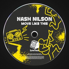 Nash Nilson - Move Like This (Extended Mix)