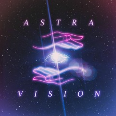 Astra Vision