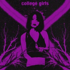 COLLEGE GIRLS (1scoly x andrzxz)