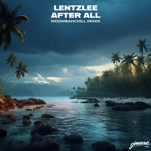 ARAYA, Culture Code & RUNN - After All [Lentzlee MoombahChill Remix]