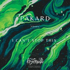 PREMIERE I Pakard - Your Girl Is Looking [Fasta Danza]