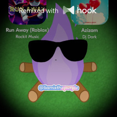 Rockit Music x Dj Dark - Run Away (Roblox) x Azizam (@liamisthepurple Hook Mashup)