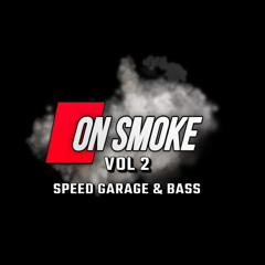 On Smoke Volume 2