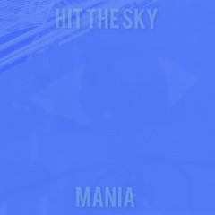 Hit The Sky (Garage Demo)